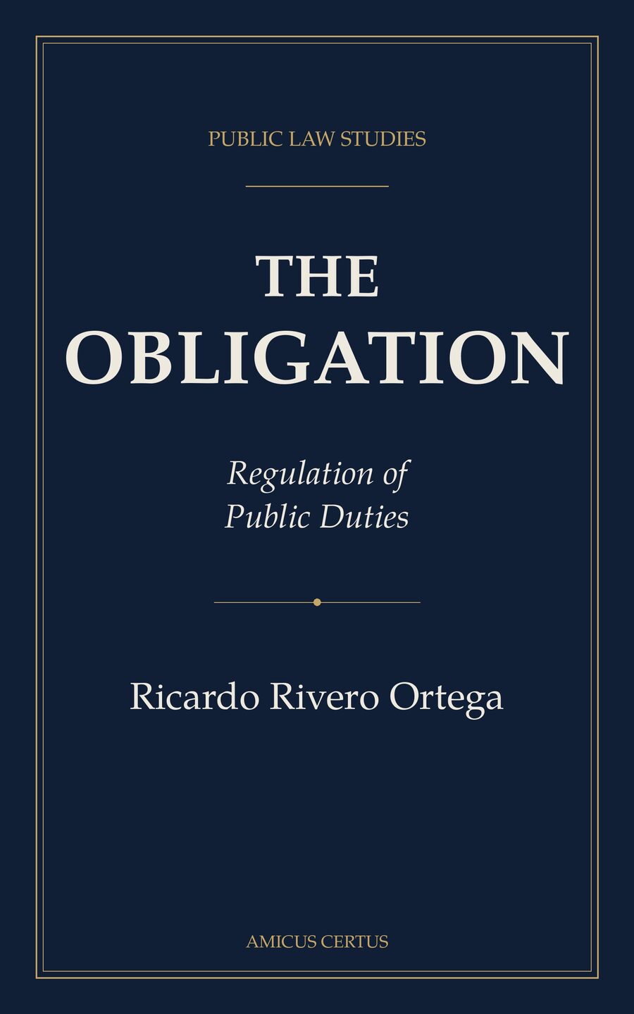 The Obligation — Ricardo Rivero Ortega